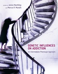 Cover: Genetic Influences on Addiction - MIT Press