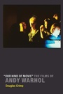 Cover: Our Kind of Movie - MIT Press