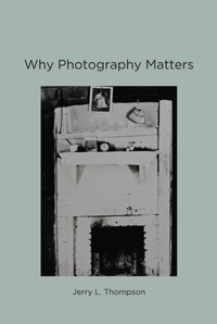 Abbildung von: Why Photography Matters - MIT Press