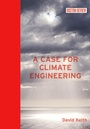 Cover: A Case for Climate Engineering - MIT Press