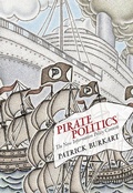 Cover: Pirate Politics - MIT Press