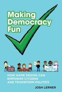 Abbildung von: Making Democracy Fun - MIT Press