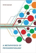 Cover: A Metaphysics of Psychopathology - MIT Press
