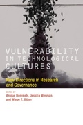 Cover: Vulnerability in Technological Cultures - MIT Press