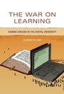 Cover: The War on Learning - MIT Press