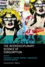 Cover: The Interdisciplinary Science of Consumption - MIT Press