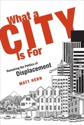 Cover: What a City Is For - MIT Press