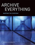 Cover: Archive Everything - MIT Press