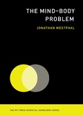 Cover: The Mind-Body Problem - MIT Press