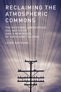 Cover: Reclaiming the Atmospheric Commons - MIT Press