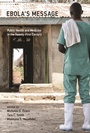 Cover: Ebola's Message - MIT Press