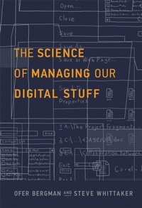 Abbildung von: The Science of Managing Our Digital Stuff - MIT Press