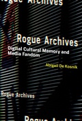 Cover: Rogue Archives - MIT Press