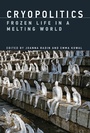 Cover: Cryopolitics - MIT Press