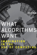 Cover: What Algorithms Want - MIT Press