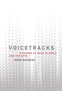 Cover: Voicetracks - MIT Press