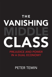 Enlarge image Cover: The Vanishing Middle Class - MIT Press