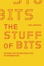 Cover: The Stuff of Bits - MIT Press