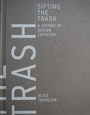 Cover: Sifting the Trash - MIT Press