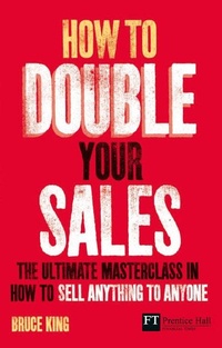 Enlarge image Cover: How to Double Your Sales - Financial Times / Prentice Hall;Pearson FT Press