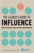 Cover: Leader's Guide to Influence, The - Financial Times / Prentice Hall;Pearson FT Press