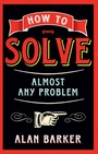 Cover: How to Solve Almost Any Problem - Pearson