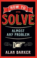 Cover: How to Solve Almost Any Problem - Pearson