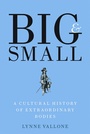 Cover: Big and Small - Yale University Press