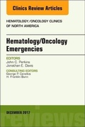 Cover: Hematology/Oncology Emergencies, An Issue of Hematology/Oncology Clinics of North America: Volume 31-6 - Elsevier
