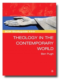 Enlarge image Cover: SCM Studyguide: Theology in the Contemporary World - SCM Press