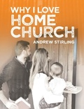 Cover: Why I Love Home Church - Stirling Family