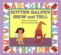 Enlarge image Cover: Rotten Ralph's Show and Tell - HMH Books for Young Readers