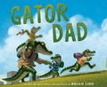 Cover: Gator Dad - Clarion Books