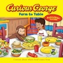 Cover: Curious George Farm to Table - HMH Books for Young Readers
