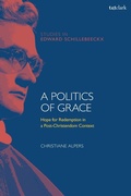Cover: A Politics of Grace - T.& T.Clark Ltd
