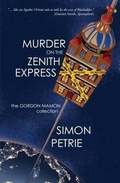 Cover: Murder on the Zenith Express - Simon Petrie