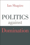 Cover: Politics against Domination - Harvard University Press