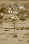 Cover: Our Divine Double - Harvard University Press