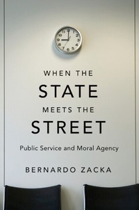 Enlarge image Cover: When the State Meets the Street - Harvard University Press