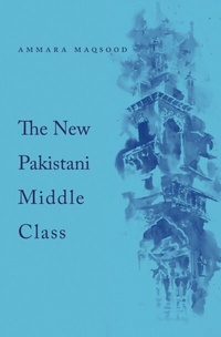 Enlarge image Cover: New Pakistani Middle Class - Harvard University Press
