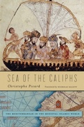Cover: Sea of the Caliphs - Harvard University Press