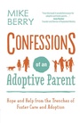 Cover: Confessions of an Adoptive Parent - Harvest House Publishers