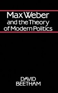 Cover: Max Weber and the Theory of Modern Politics - Wiley