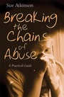 Cover: Breaking the Chains of Abuse - Lion Books