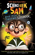 Cover: Science Geek Sam and his Secret Logbook - Lion Children's Books