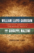Cover: William Lloyd Garrison and Giuseppe Mazzini - Princeton University Press