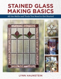Enlarge image Cover: Stained Glass Making Basics - Stackpole Books