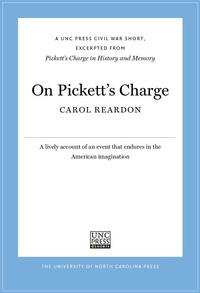 Enlarge image Cover: On Pickett's Charge - The University of North Carolina Press