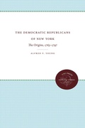 Cover: The Democratic Republicans of New York - Omohundro Institute and UNC Press