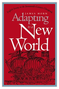 Enlarge image Cover: Adapting to a New World - Omohundro Institute and UNC Press